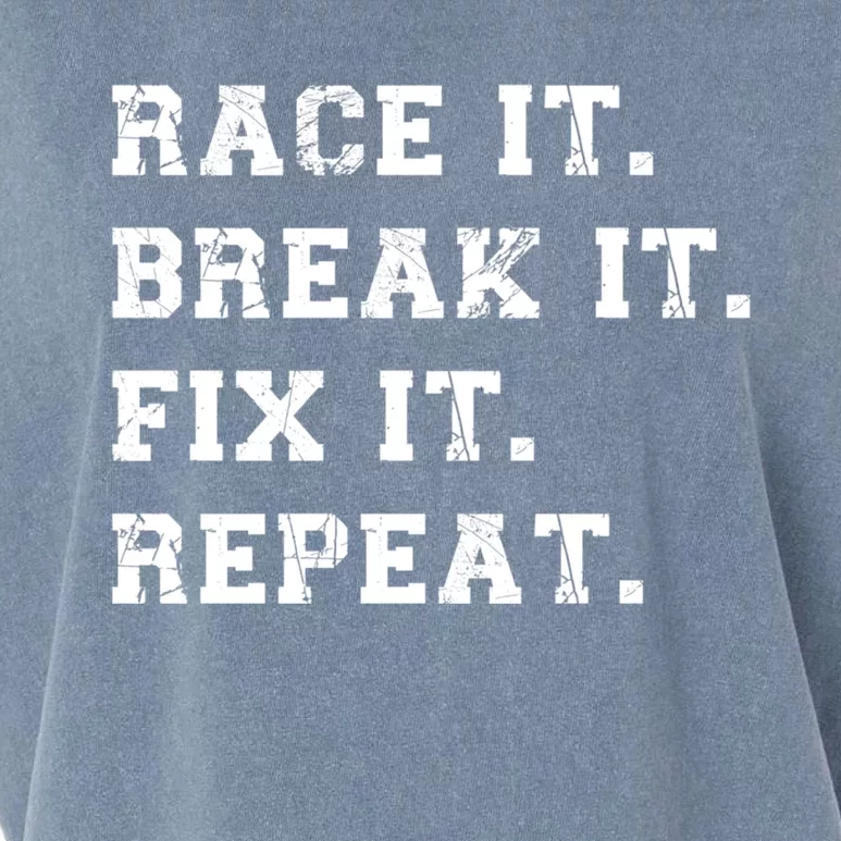 Street Racing Drag Race It Break It Fix It Auto Mechanic Gift Garment-Dyed Women's Muscle Tee