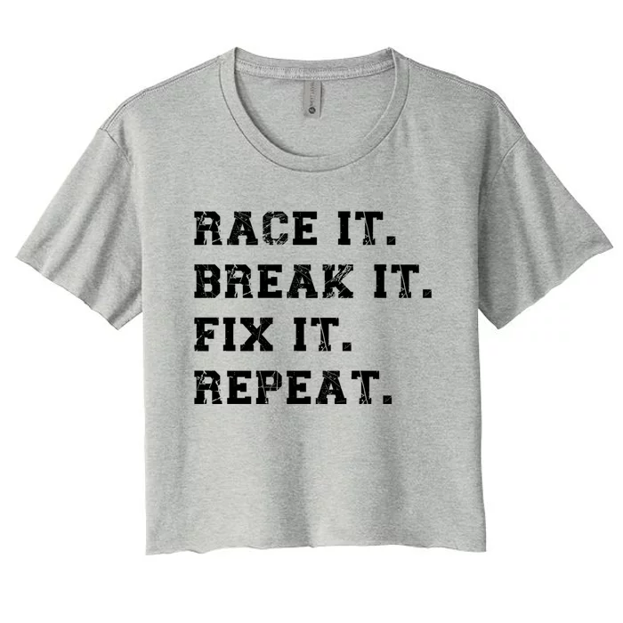 Street Racing Drag Race It Break It Fix It Auto Mechanic Gift Women's Crop Top Tee