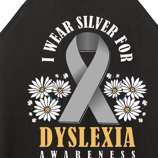 Silver Ribbon Dyslexia Awareness Dyslexia Teacher Dyslexia Women’s Perfect Tri Rocker Tank