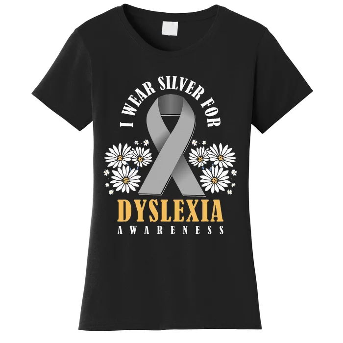 Silver Ribbon Dyslexia Awareness Dyslexia Teacher Dyslexia Women's T-Shirt