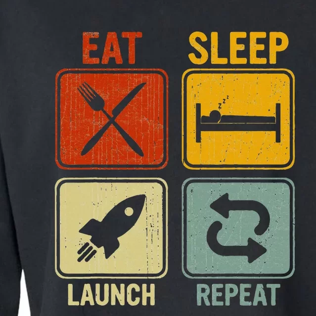 Sarcastic Retro Design Eat Sleep Launch Repeat Cropped Pullover Crew