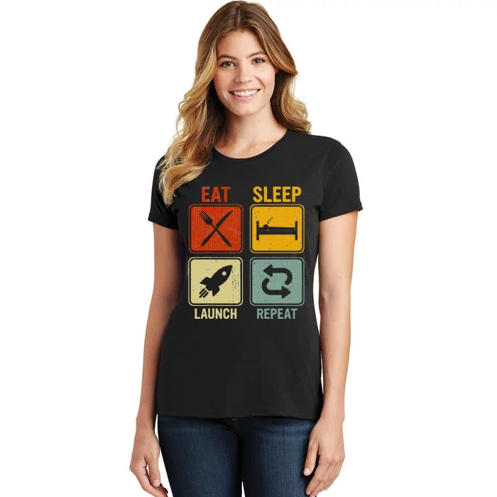 Sarcastic Retro Design Eat Sleep Launch Repeat Women's T-Shirt