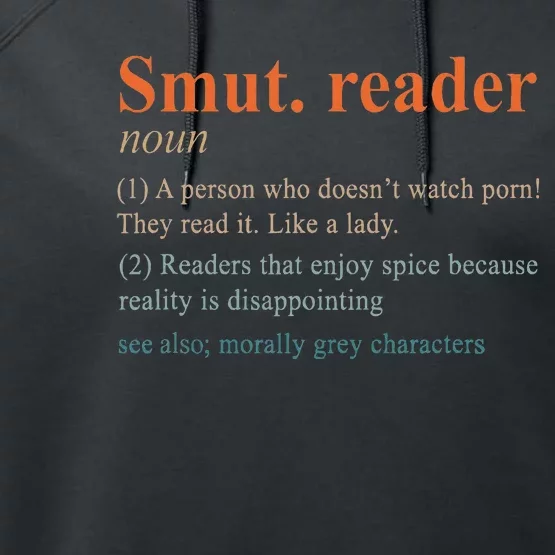 Smut Reader Definition Spicy Book Romance Reading Bookish Performance Fleece Hoodie