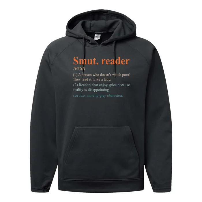 Smut Reader Definition Spicy Book Romance Reading Bookish Performance Fleece Hoodie