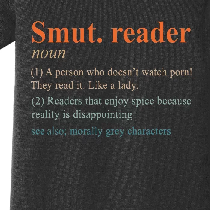 Smut Reader Definition Spicy Book Romance Reading Bookish Baby Bodysuit