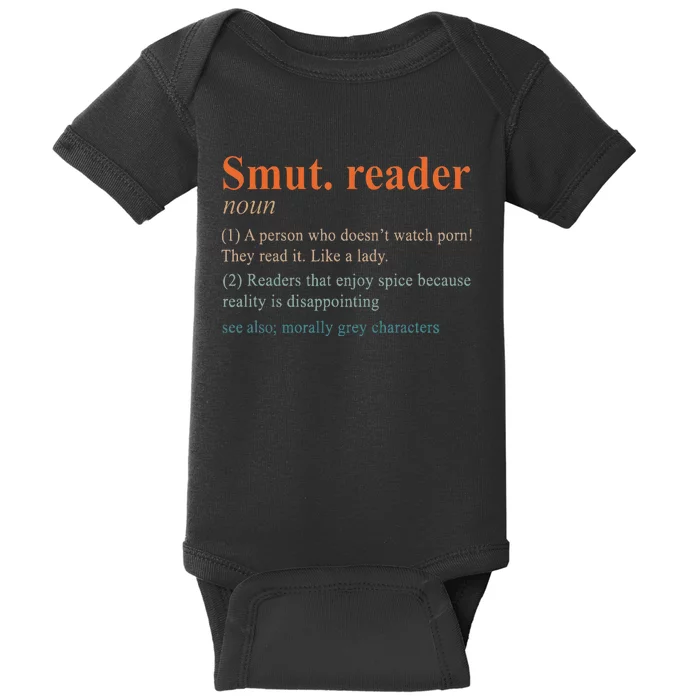 Smut Reader Definition Spicy Book Romance Reading Bookish Baby Bodysuit