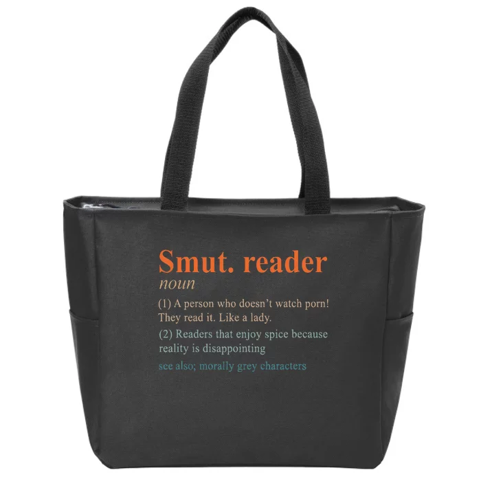 Smut Reader Definition Spicy Book Romance Reading Bookish Zip Tote Bag