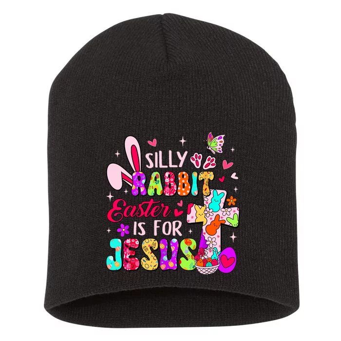 Silly Rabbit Easter Is For Jesus Cute Bunny Christian Faith Short Acrylic Beanie