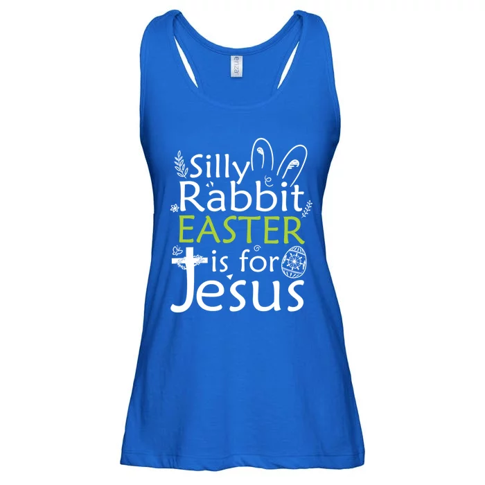 Silly Rabbit Easter Is For Jesus Christian Religious Gift Ladies Essential Flowy Tank