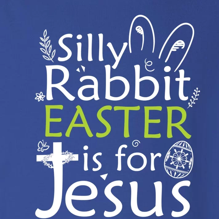 Silly Rabbit Easter Is For Jesus Christian Religious Gift Toddler Long Sleeve Shirt