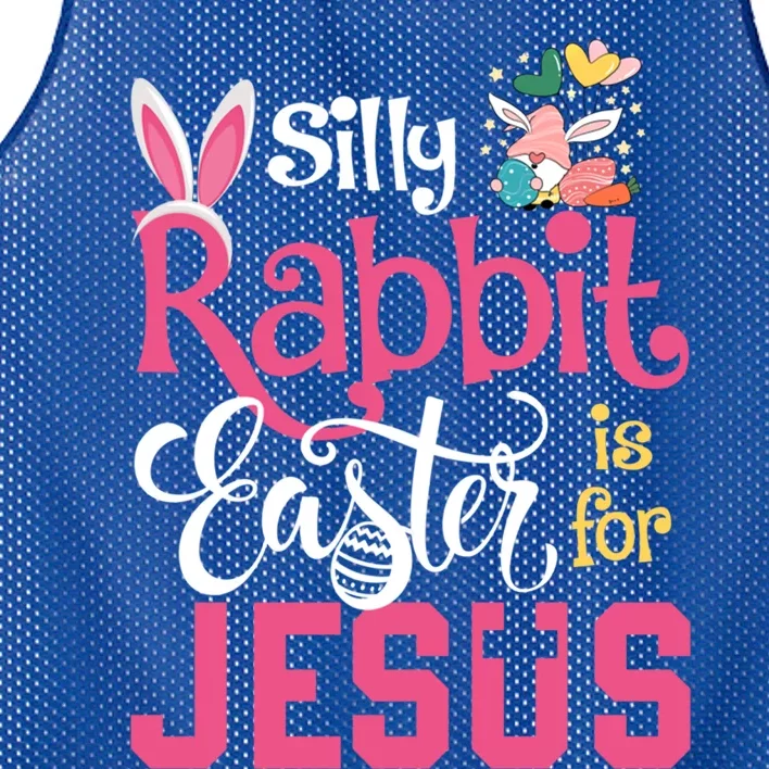 Silly Rabbit Easter Is For Jesus Christians Cute Bunny Meaningful Gift Mesh Reversible Basketball Jersey Tank