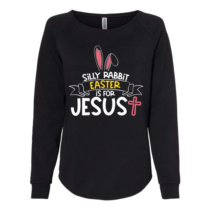 Silly Rabbit Easter Is For Jesus Cross Womens California Wash Sweatshirt