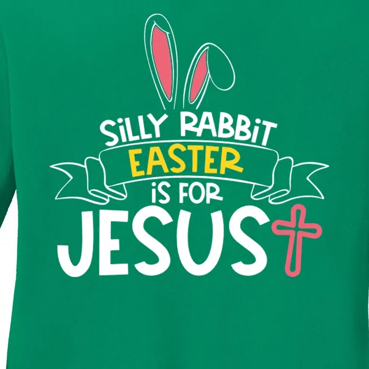 Silly Rabbit Easter Is For Jesus Cross Ladies Long Sleeve Shirt