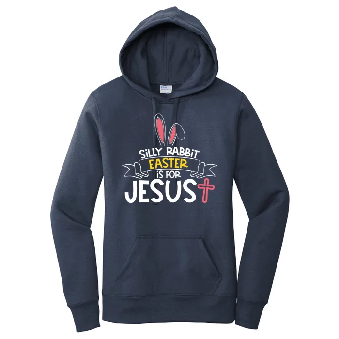 Silly Rabbit Easter Is For Jesus Cross Women's Pullover Hoodie