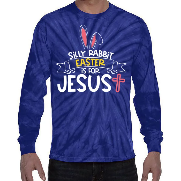 Silly Rabbit Easter Is For Jesus Cross Tie-Dye Long Sleeve Shirt