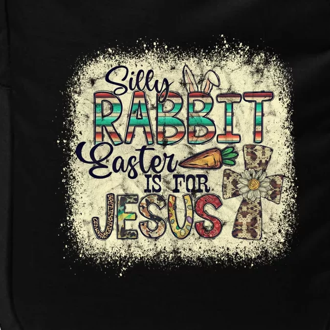 Silly Rabbit Easter Is For Jesus Cross Carrot Great Gift Impact Tech Backpack