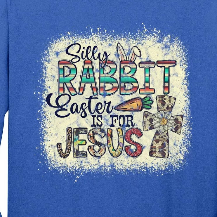 Silly Rabbit Easter Is For Jesus Cross Carrot Great Gift Tall Long Sleeve T-Shirt