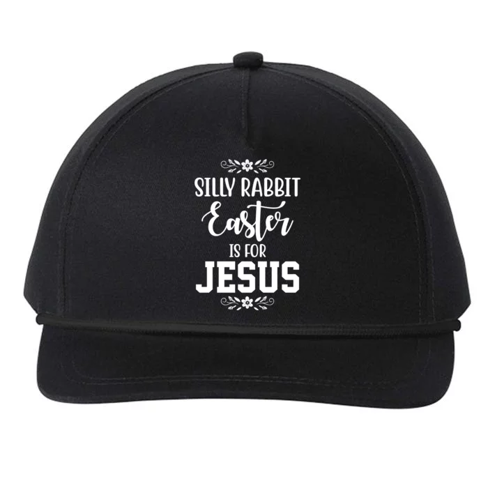 Silly Rabbit Easter Is For Jesus Funny Christianity Snapback Five-Panel Rope Hat