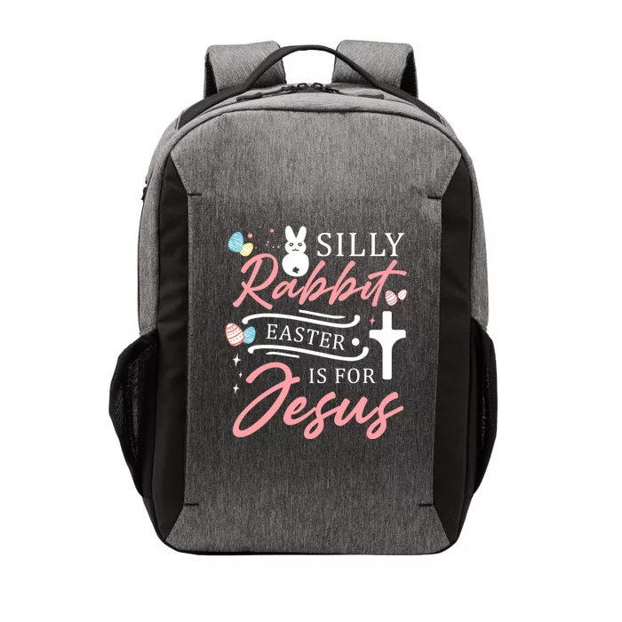 Silly Rabbit Easter Is For Jesus Eggs Funny Easter Day Gift Vector Backpack