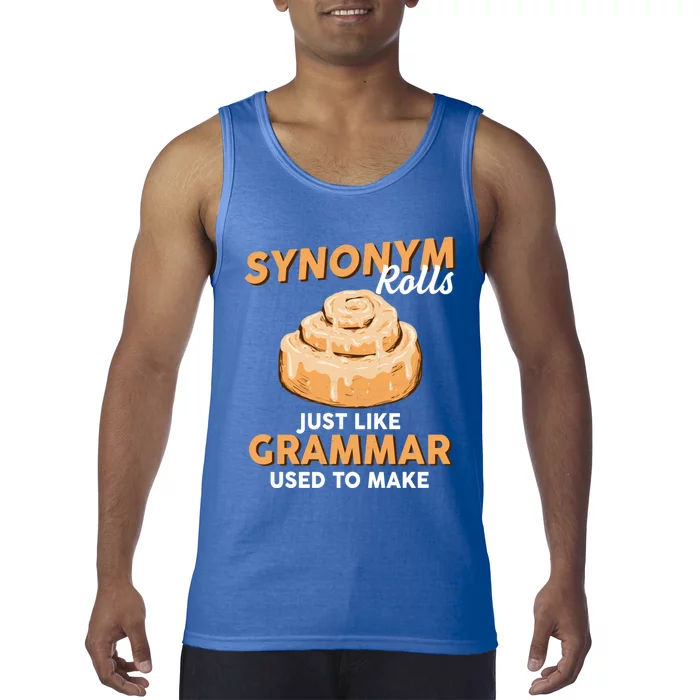 Synonym Rolls English Teacher Student Grammar Pun Learner Meaningful Gift Tank Top