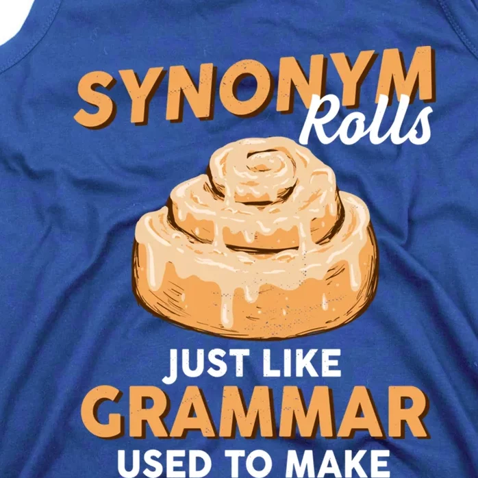 Synonym Rolls English Teacher Student Grammar Pun Learner Meaningful Gift Tank Top