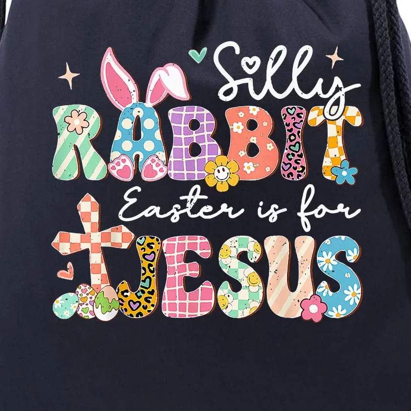 Silly Rabbit Easter Is For Jesus Cute Bunny Christian Faith Drawstring Bag