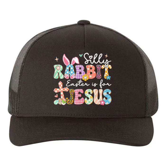 Silly Rabbit Easter Is For Jesus Cute Bunny Christian Faith Yupoong Adult 5-Panel Trucker Hat