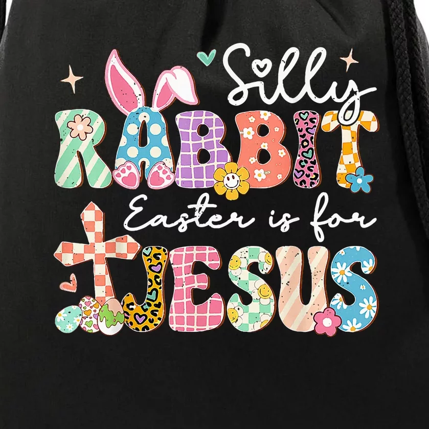 Silly Rabbit Easter Is For Jesus Cute Bunny Christian Faith Drawstring Bag