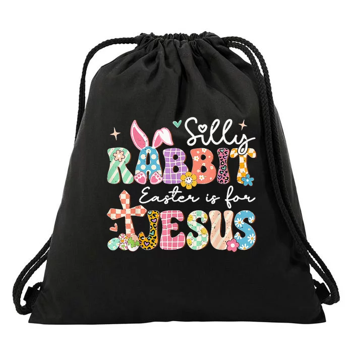 Silly Rabbit Easter Is For Jesus Cute Bunny Christian Faith Drawstring Bag