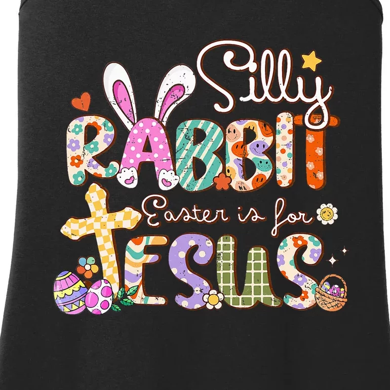 Silly Rabbit Easter Is For Jesus Cute Bunny Christian Faith Ladies Essential Tank