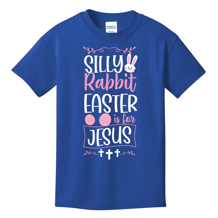 Silly Rabbit Easter Is For Jesus Proud Christian Church Gift Kids T-Shirt