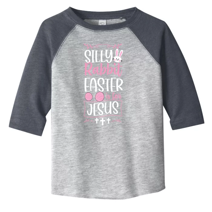 Silly Rabbit Easter Is For Jesus Proud Christian Church Gift Toddler Fine Jersey T-Shirt