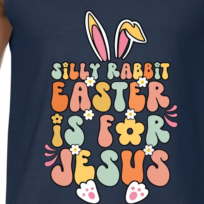 Silly Rabbit Easter Is For Jesus Christian Religious Groovy Comfort Colors® Tank Top