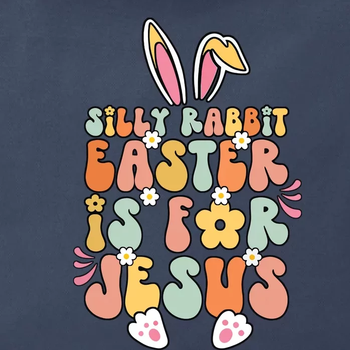 Silly Rabbit Easter Is For Jesus Christian Religious Groovy Zip Tote Bag