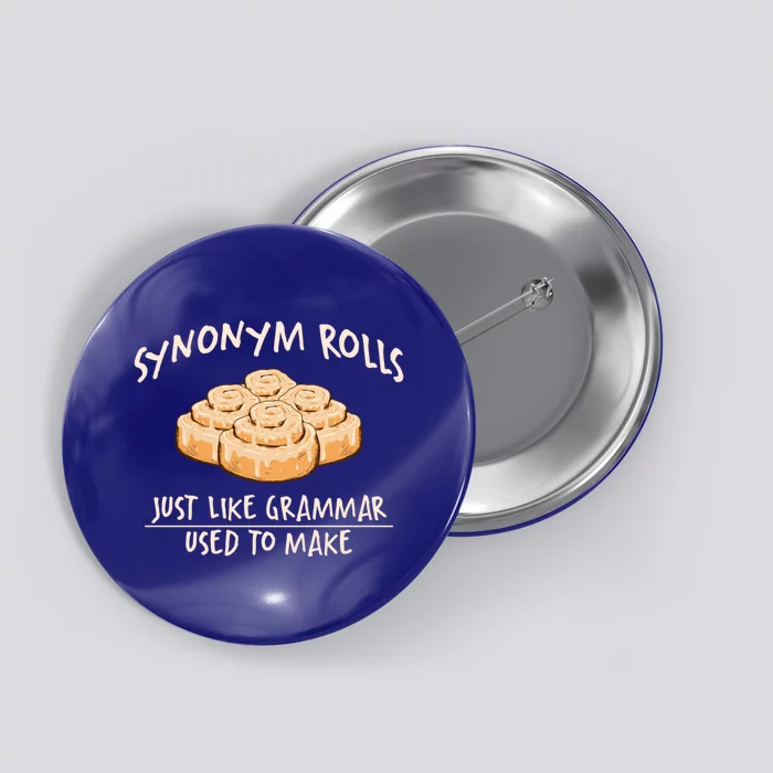 Synonym Rolls English Teacher Student Grammar Pun Learner Gift Button