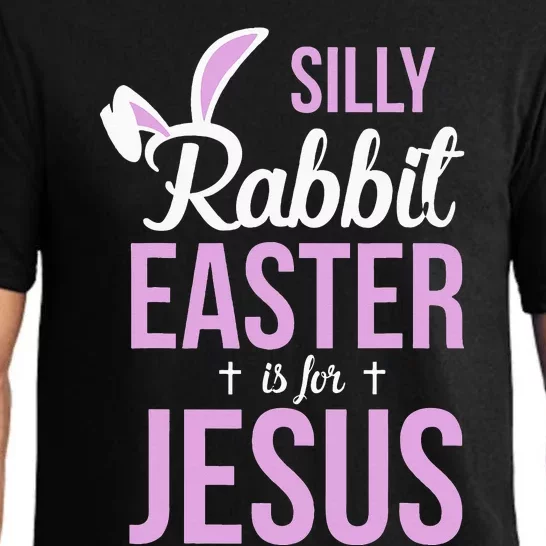 Silly Rabbit Easter Is For Jesus Pajama Set