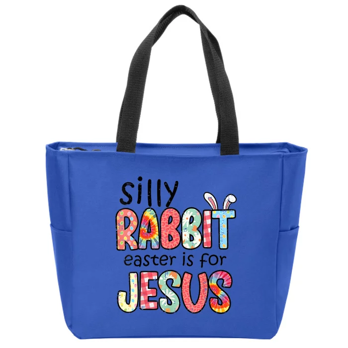 Silly Rabbit Easter For Jesus Religious Zip Tote Bag