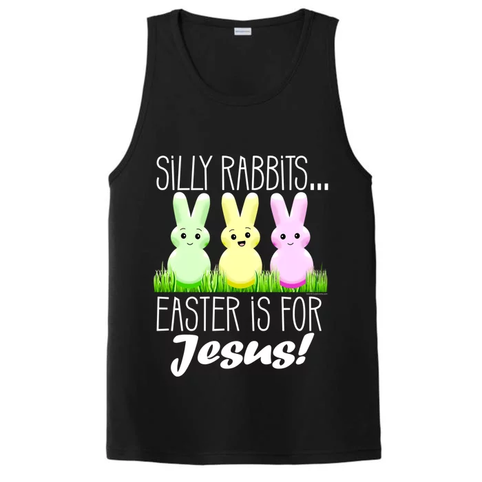 Silly Rabbits Easter Is For Jesus Christian Easter Gift Performance Tank