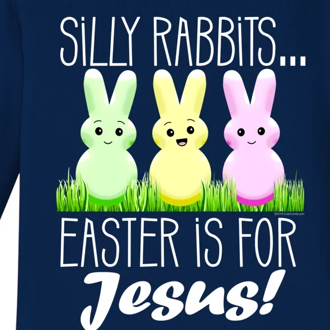 Silly Rabbits Easter Is For Jesus Christian Easter Gift Baby Long Sleeve Bodysuit