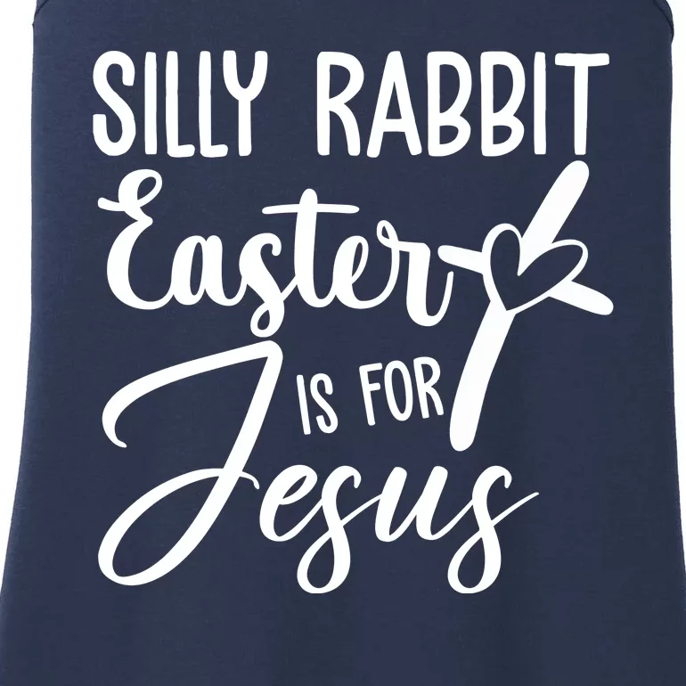 Silly Rabbit Easter Is For Jesus Cross Ladies Essential Tank