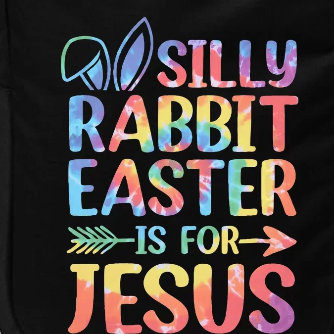 Silly Rabbit Easter Is For Jesus Religious Christian Faith Impact Tech Backpack