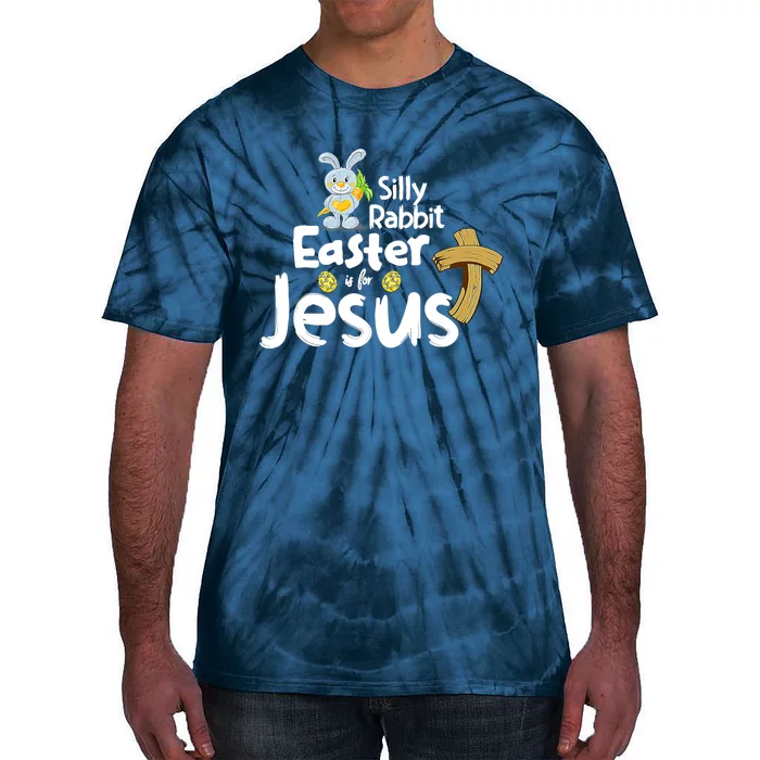 Silly Rabbit Easter is for Jesus Boy Girl Tie-Dye T-Shirt