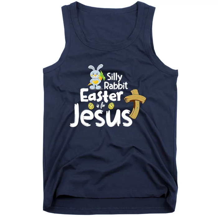 Silly Rabbit Easter is for Jesus Boy Girl Tank Top