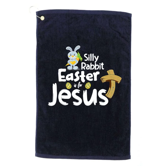 Silly Rabbit Easter is for Jesus Boy Girl Platinum Collection Golf Towel