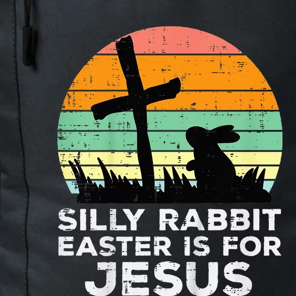 Silly Rabbit Easter Is For Jesus Christians Daily Commute Backpack