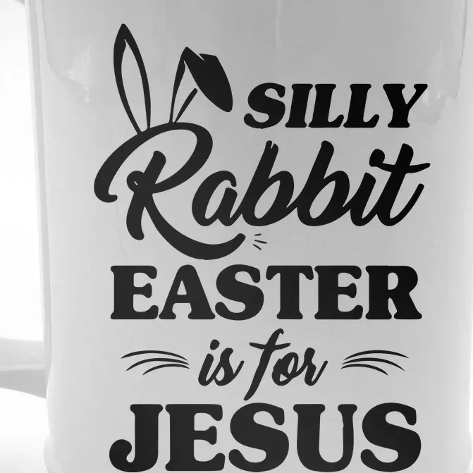 Sill Rabbit Easter Is For Jesus Pray Jesus Front & Back Beer Stein