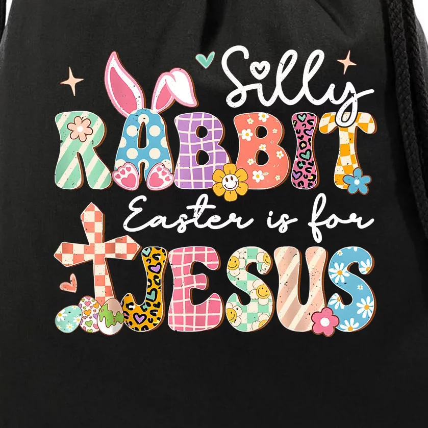 Silly Rabbit Easter Is For Jesus Cute Bunny Christian Faith Drawstring Bag