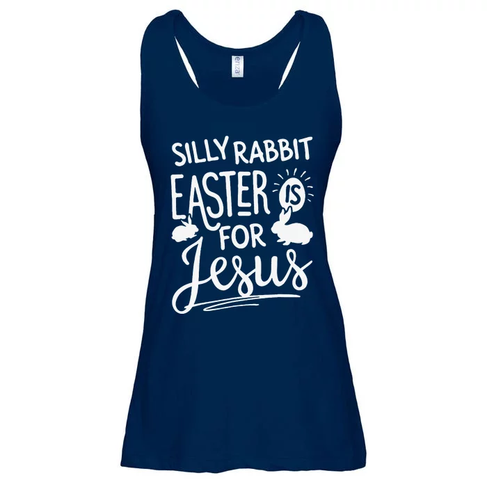 Silly Rabbit Easter Is For Jesus Funny Gifts Ladies Essential Flowy Tank