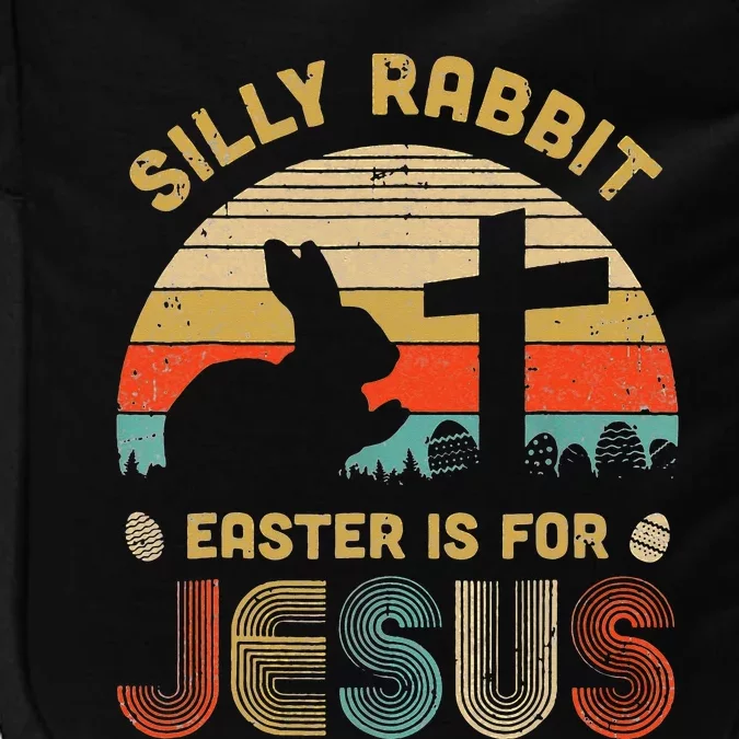 Silly Rabbit Easter Is For Jesus Christian Religious Impact Tech Backpack