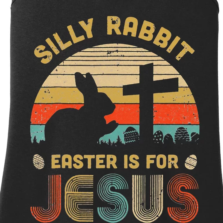 Silly Rabbit Easter Is For Jesus Christian Religious Ladies Essential Tank